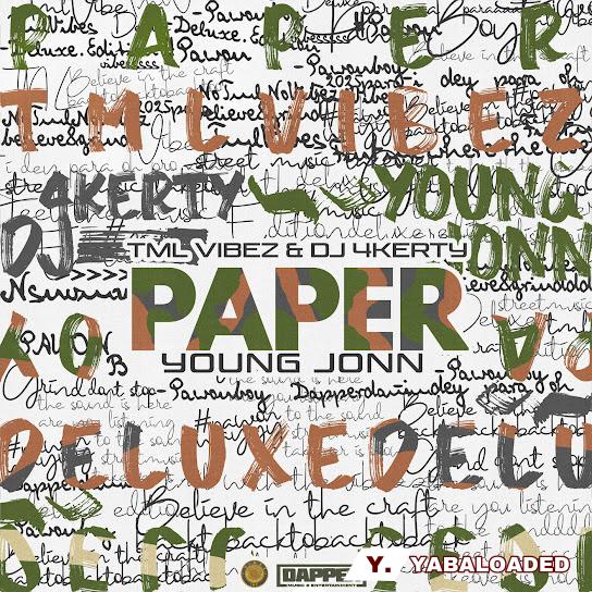 Tml Vibez – Paper Ft. Dj 4kerty & Young Jonn Latest Songs