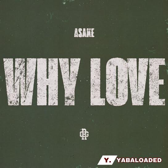 Cover art of Asake – WHY LOVE