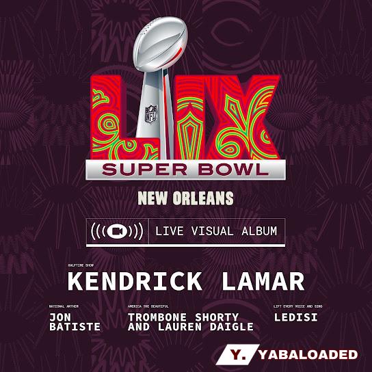 Cover art of Kendrick Lamar – Super Bowl LIX Halftime Show Ft NFL