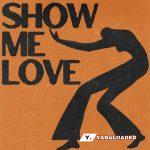 WizTheMc – Show Me Love