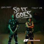 Black Sherif – So it Goes